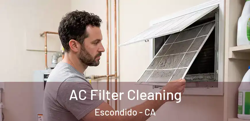  AC Filter Cleaning Escondido - CA