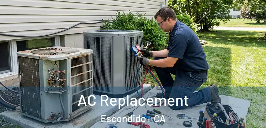  AC Replacement Escondido - CA