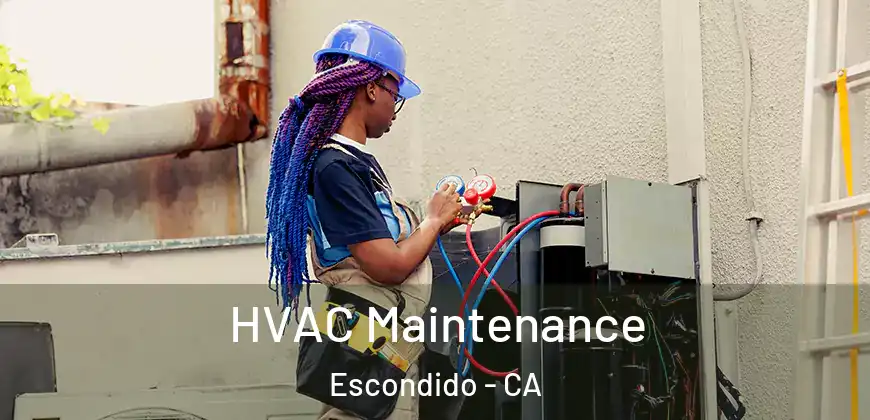  HVAC Maintenance Escondido - CA